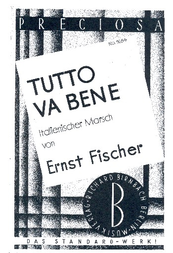Tutto va bene: Italienischer Marsch für Salonorchester