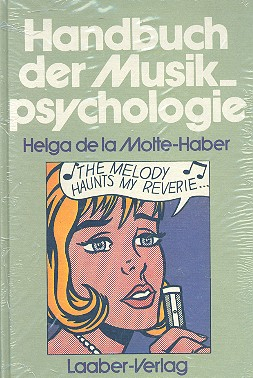 Handbuch der Musikpsychologie mit 85 Abbildungen, 19 Notenbeispielen