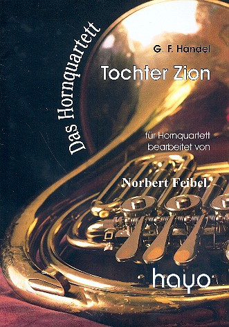 Tochter Zion für für 4 Hörner Partitur und Stimmen