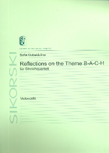 Reflections on the theme B-A-C-H für Streichquartett