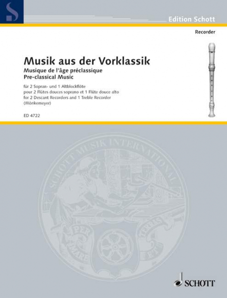 Musik aus der Vorklassik für 3 Blockflöten (SSA)