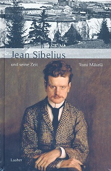 Jean Sibelius und seine Zeit