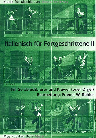 Italienisch für Fortgeschrittene Band 2 für Trompete und Klavier (Orgel)