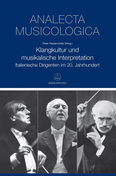 BVK2140 Klangkultur und musikalische Interpretation Italienische Dirig im 20. Jahrhundert