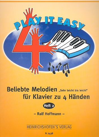 Play it easy Band 2 Beliebte Melodien für Klavier zu4 Händen