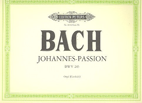 Johannes-Passion BWV245 für Soli, gem Chor und Orchester