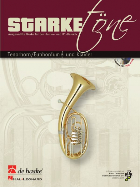 Starke Töne (+CD) für Euphonium in B (Tenorhorn) im Violinschlüssel und Klavier