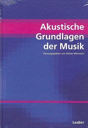Handbuch der systematischen Musikwissenschaft Band 5 Akustische Grundlagen der Musik