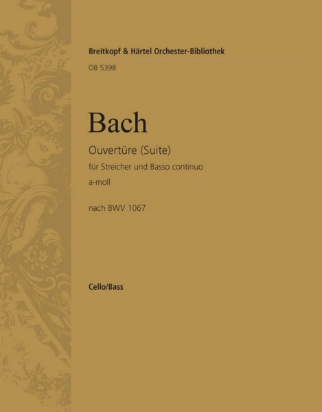Ouvertüre a-Moll BWV1067 für Streicher und Bc