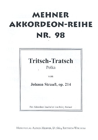 Tritsch-Tratsch-Polka op.214 für Akkordeon