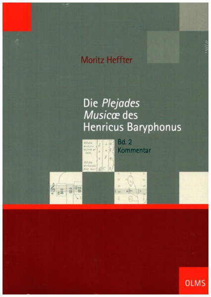 Die Plejades Musicæ des Henricus Baryphonus Edition, Übersetzung und Kommentar
