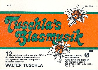 Tuschla&#039;s Blasmusik für Blasorchester