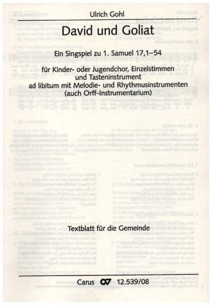 David und Goliath für Soli, Kinderchor und Instrumente
