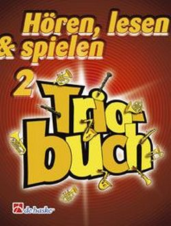 Triobuch Trompete Hören, lesen &amp; spielen Band 2