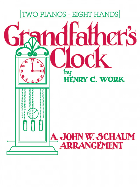 Grandfather&#039;s Clock for 2 pianos 8 hands