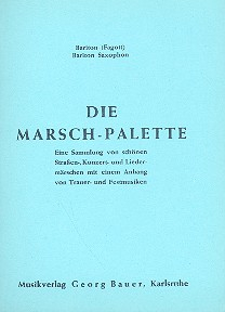 Die Marsch-Palette: für Blasorchester
