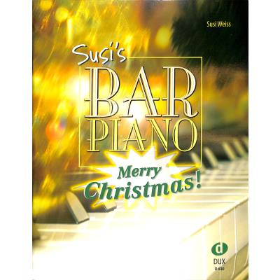 Weihnachtsliederbuch Susi&#039;s Bar Piano Merry Christmas!