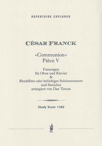 &#039;Communion&#039; (Pièce V) Fassungen für Oboe und Klavier/Bfl und Streicher