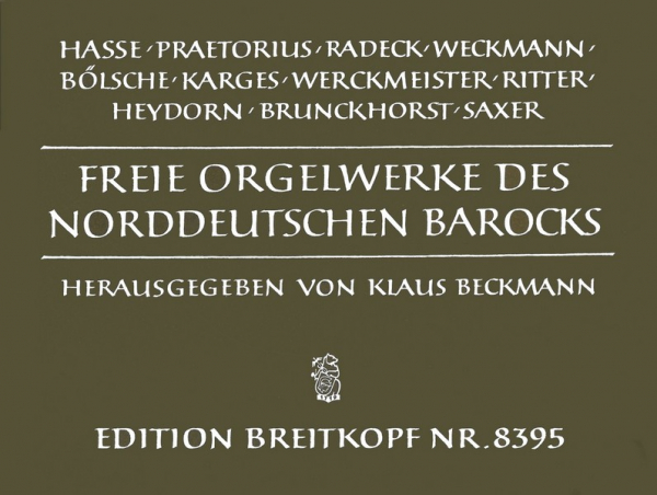 Freie Orgelwerke des Norddeutschen Barock