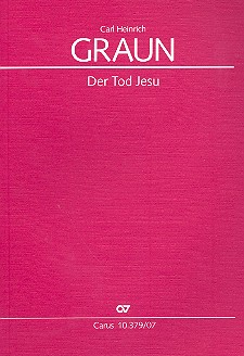 Der Tod Jesu für Soli, gem Chor und Orchester