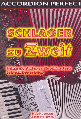 Schlager zu zweit für 1-2 Akkordeons