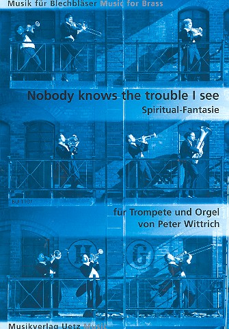 Fantasie über Nobody knows the Trouble I&#039;ve seen für Trompete und Orgel