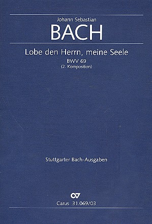 Lobe den Herrn meine Seele Kantate Nr.69 BWV69