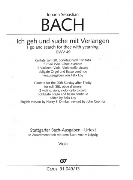 Ich geh und suche mit Verlangen BWV49 für Soli (SB), Ob d&#039;amore, 2Vl, Va, Vc piccolo, obl.Orgel und