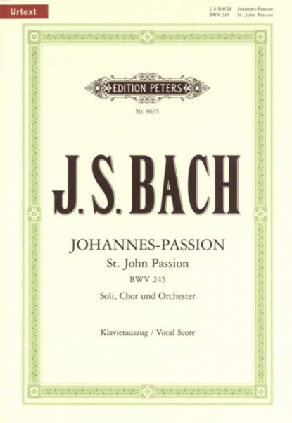 Klavierauszug Johannes Passion BWV 245