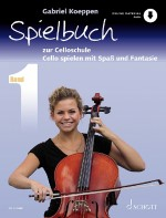 Spielband Cello spielen mit Spaß und Fantasie - Spielbuch 1