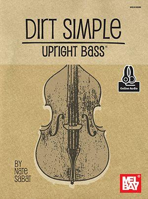 Dirt Simple Upright Bass (+Online Audio) for double bass