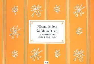 Spielstücke Flötenbüchlein für kleine Leute