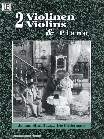 Ausgewählte Stücke aus Die Fledermaus für 2 Violinen (fl) und Klavier