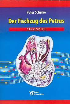Der Fischzug des Petrus für Darsteller, Soli, Gemeinde und Instrumente