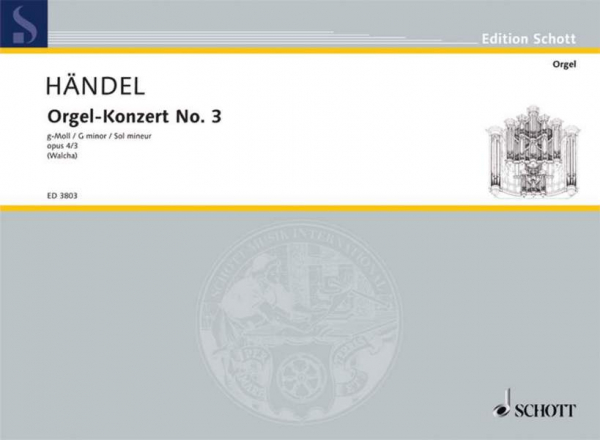 Orgel-Konzert Nr. 3 g-Moll op. 4/3 HWV 291 für Orgel, 2 Oboen, Fagott und Streicher