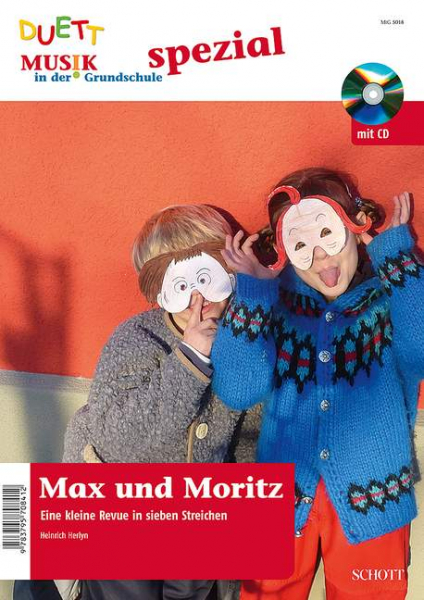 Max und Moritz (+CD) Eine kleine Revue in sieben Streichen
