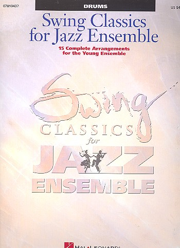 SWING CLASSICS FOR JAZZ ENSEMBLE 15 COMPLETE ARRANGEMENTS FOR THE