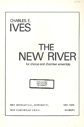 The new River for chorus and orchestra