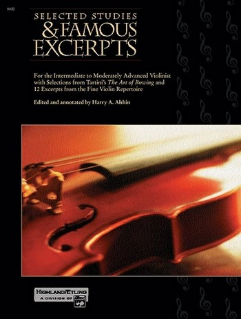 SELECTED STUDIES AND FAMOUS EXCERPTS FOR VIOLIN