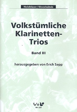 Volkstümliche Klarinettentrios Band 3 für 3 Klarinetten