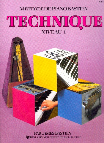 Méthode de piano Bastien - technique niveau 1 pour piano (frz)