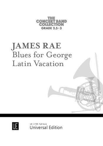 Blues for George und Latin Vacation für Blasorchester