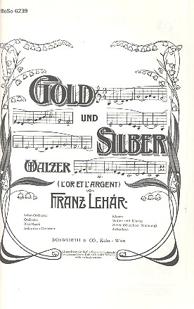 Gold und Silber op.79 Für Salonorchester,
