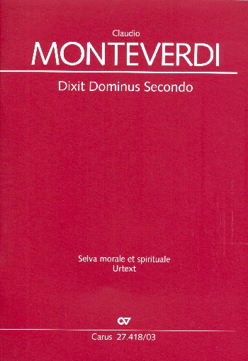 Dixit Dominus secondo für Soli, gem Chor, 2 Violinen und Bc (Instrumente ad lib)
