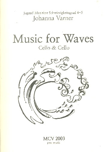 Music for Waves für 2 Violoncelli
