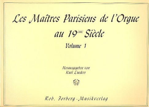 Pariser Orgelmeister des 19. Jh. Band 1