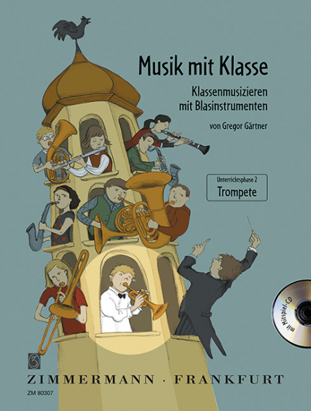 Musik mit Klasse - Unterrichtsphase 2 (+CD) für Trompete