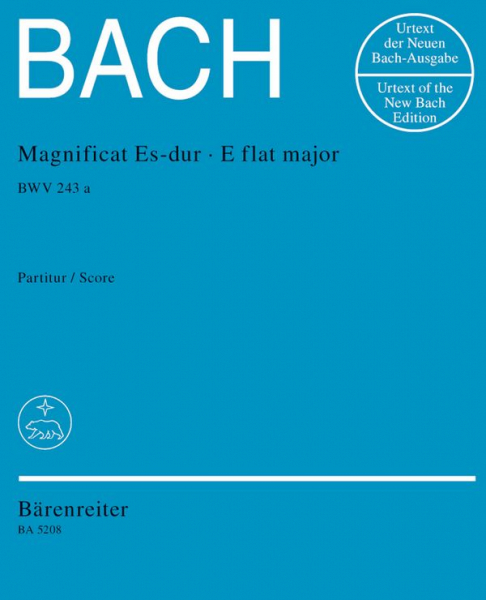 Magnificat Es-Dur BWV243a (Erstfassung) für Soli, gem Chor und Orchester
