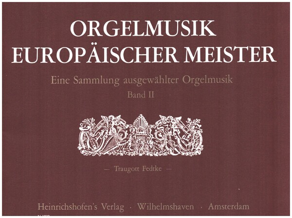 Orgelmusik europäischer Meister Band 2 für Orgel