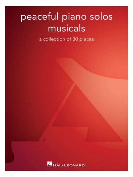 Peaceful Piano Solos: Musicals for piano